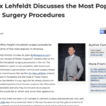 Dr. Max R. Lehfeldt discusses some of the most popular procedures recently listed by the American Society of Plastic Surgeons