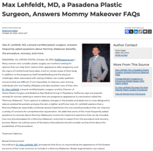 Dr. Max R. Lehfeldt, MD, a board-certified plastic surgeon in Pasadena, answers frequently asked questions about Mommy Makeover procedures. 